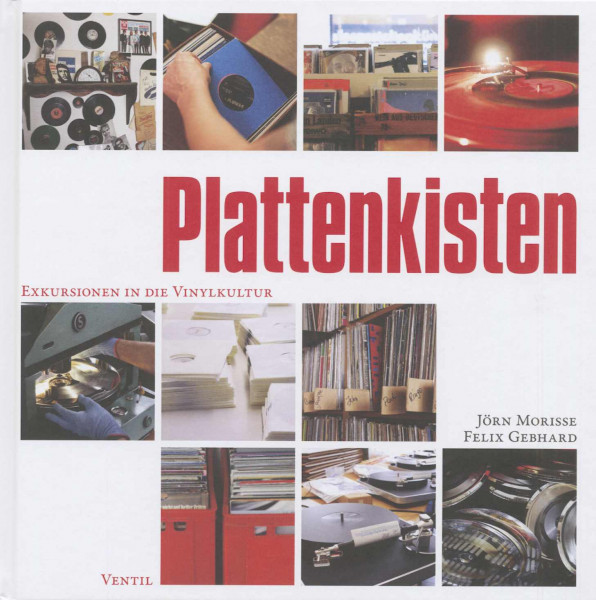 Plattenkisten - Exkursionen in die Vinylkultur