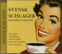 Aperçu: Svensk Schlager - Flickorna I Smaland (CD) Aperçu: Svensk Schlager - Flickorna I Smaland (CD)