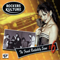 Aperçu: Rockers Kulture - The French Rockabilly Scene Vol.6 (CD) Aperçu: Rockers Kulture - The French Rockabilly Scene Vol.6 (CD)