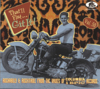 Aperçu: Vol.50 - That'll Flat Git It! Rockabilly & Rock 'n' Roll From The Vaults Of Columbia and Epic Records (CD) Aperçu: Vol.50 - That'll Flat Git It! Rockabilly & Rock 'n' Roll From The Vaults Of Columbia and Epic Records (CD)