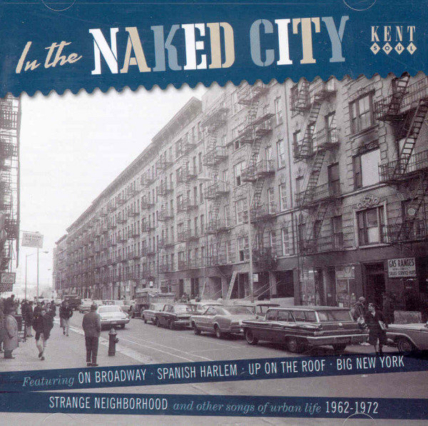 Va In The Naked City - Urban Life Songs 1962-72 Va In The Naked City - Urban Life Songs 1962-72