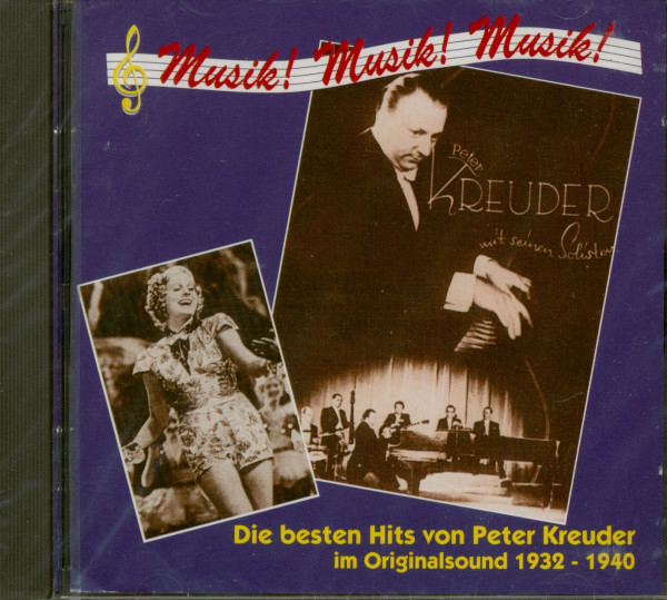 Musik! Musik! Musik! - Die besten Hits von Peter Kreuder (CD)