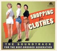 Aperçu: Shopping For Clothes - The Soundtrack Of The Best Dressed Generation (CD) Aperçu: Shopping For Clothes - The Soundtrack Of The Best Dressed Generation (CD)