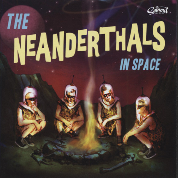 Neanderthals & Eddie Angel In Space Neanderthals & Eddie Angel In Space