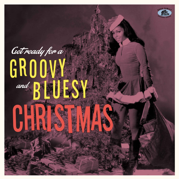 Get Ready For A Groovy And Bluesy Christmas (LP)