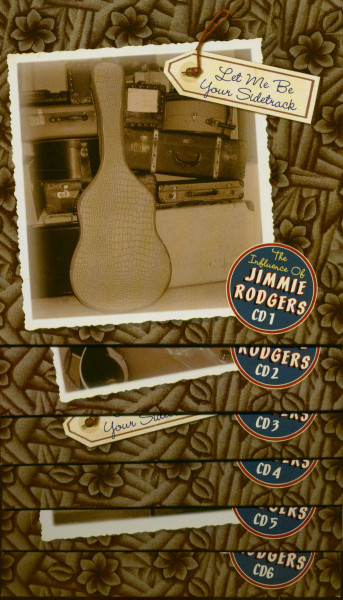 The Influence of Jimmie Rodgers - Various - Let Me Be Your Sidetrack (6-CD Deluxe Box Set)