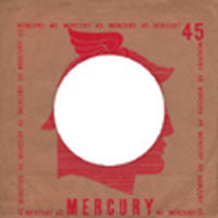 Aperçu: Mercury, USA - 45rpm record sleeve - 7inch Single Cover Aperçu: Mercury, USA - 45rpm record sleeve - 7inch Single Cover