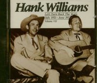 Aperçu: Let's Turn Back The Years - Complete Hank Williams Vol.7 (CD) Aperçu: Let's Turn Back The Years - Complete Hank Williams Vol.7 (CD)