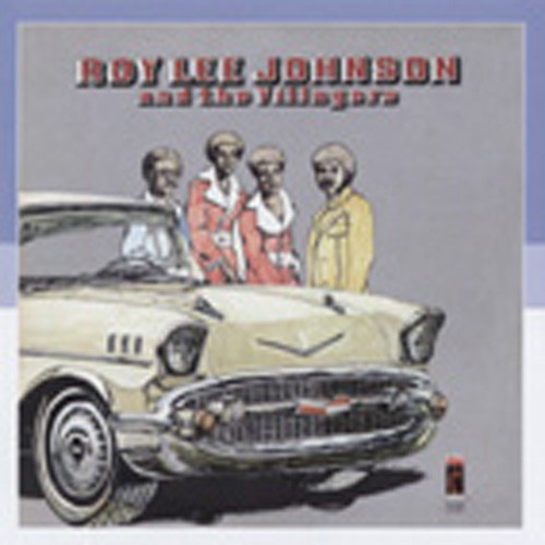 Johnson, Roy Lee Roy Lee Johnson & The Villages Johnson, Roy Lee Roy Lee Johnson & The Villages