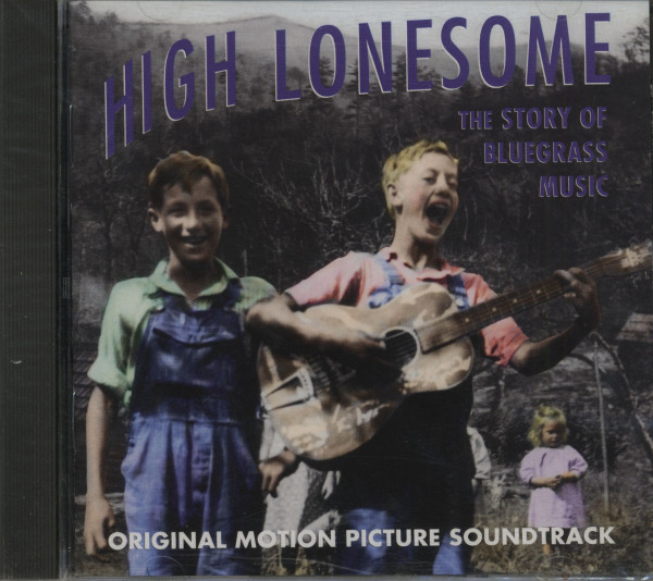 High Lonesome - The Story Of Bluegrass Music - Original Motion Picture Soundtrack (CD)