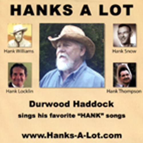 Haddock, Durwood Hanks A Lot