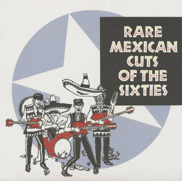Rare Mexican Cuts Of The Sixties (LP) Rare Mexican Cuts Of The Sixties (LP)