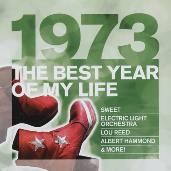 1973 The Best Year Of My Life