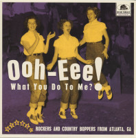 Aperçu: Ooh-Eee! What You Do To Me?! - Stars, Inc. Rockers and Country Boppers from Atlanta, GA (LP, 10inch, 45rpm, Ltd.) Aperçu: Ooh-Eee! What You Do To Me?! - Stars, Inc. Rockers and Country Boppers from Atlanta, GA (LP, 10inch, 45rpm, Ltd.)
