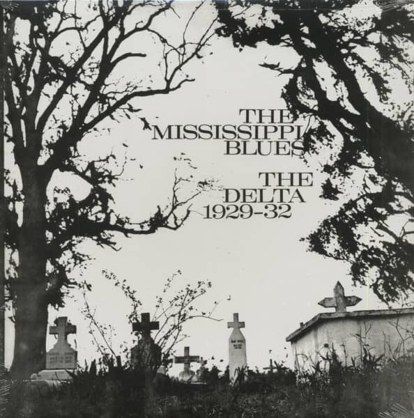 The Mississippi Blues - The Delta 1929-1932 (LP)