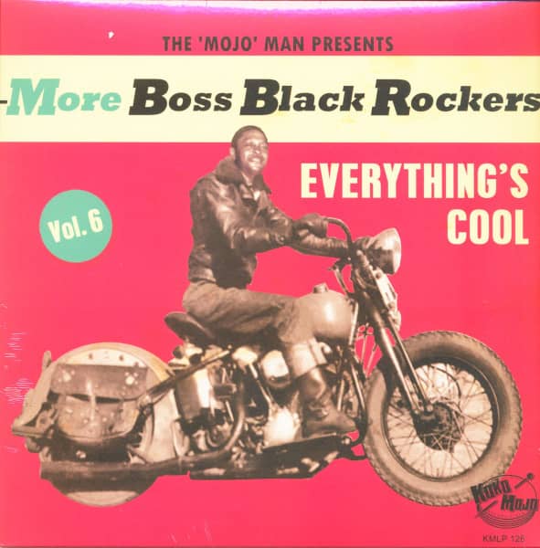 More Boss Black Rockers Vol.6 - Everything's Cool (LP + CD) More Boss Black Rockers Vol.6 - Everything's Cool (LP + CD)