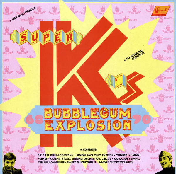 Super K's Bubblegum Explosion (LP)