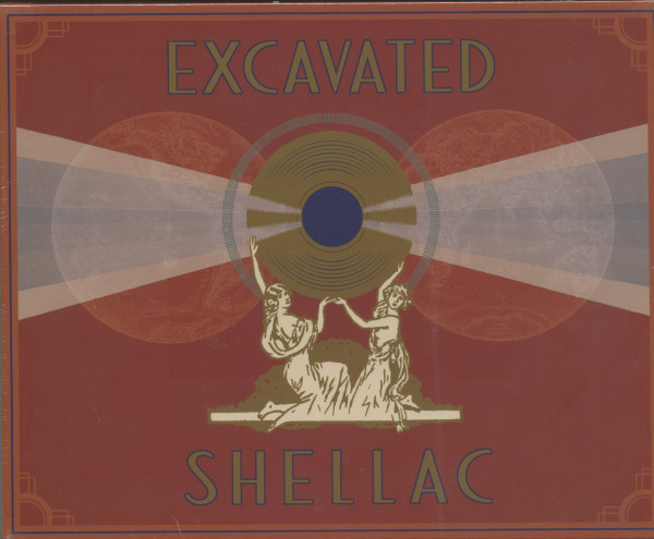 Excavated Shellac - An Alternate History Of The World's Music (4-CD) Excavated Shellac - An Alternate History Of The World's Music (4-CD)