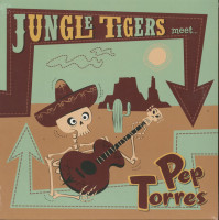 Aperçu: Jungle Tigers Meet Pep Torres (LP, 10inch) Aperçu: Jungle Tigers Meet Pep Torres (LP, 10inch)