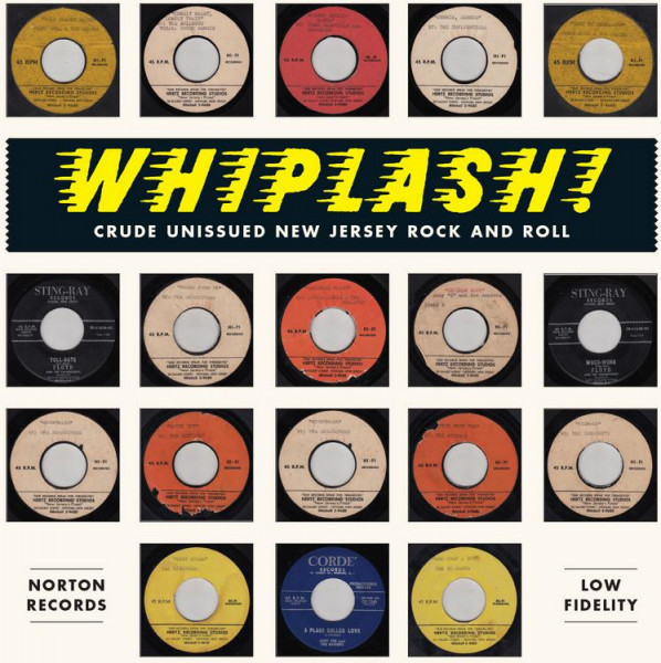 Whiplash! - Crude Unissued New Jersey Rock'n'Roll (LP)