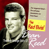 Aperçu: The Red Elvis - The Very Strange Story Of Dean Reed (CD) Aperçu: The Red Elvis - The Very Strange Story Of Dean Reed (CD)