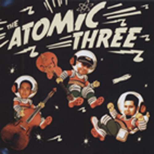 Atomic Three The Atomic Three