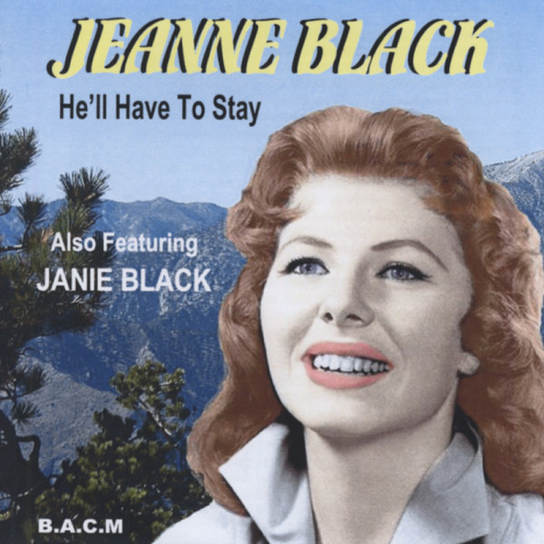 He'll Have To Stay 1960-61 He'll Have To Stay 1960-61