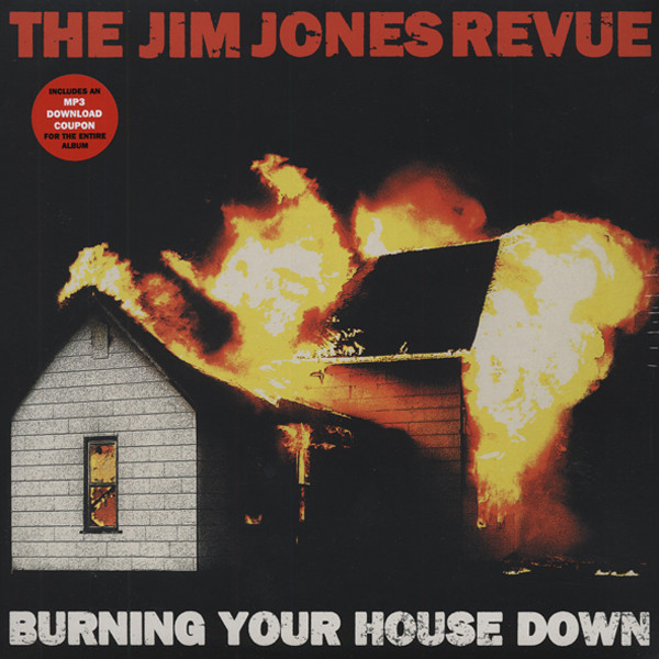 Burning Your House Down Burning Your House Down