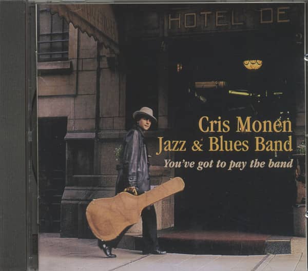 You've Got To Pay The Band (CD) You've Got To Pay The Band (CD)