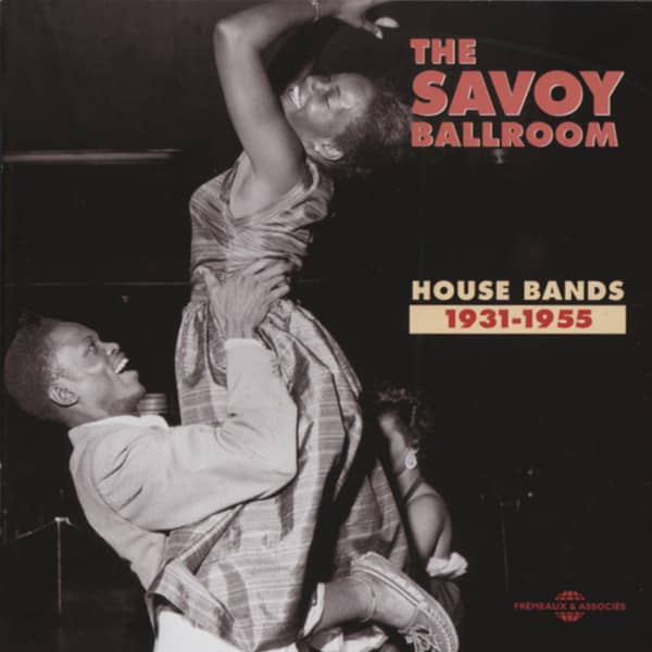 Va The Savoy Ballroom - House Band 1931-55 (2-CD Va The Savoy Ballroom - House Band 1931-55 (2-CD