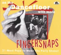 Aperçu: On The Dancefloor With More Fingersnaps - 31 More Pops To Make The Party Shake! (CD) Aperçu: On The Dancefloor With More Fingersnaps - 31 More Pops To Make The Party Shake! (CD)