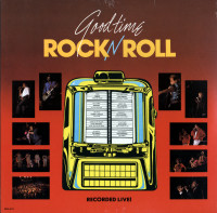 Aperçu: Good Time Rock'n'Roll - Recorded Live (LP) Aperçu: Good Time Rock'n'Roll - Recorded Live (LP)
