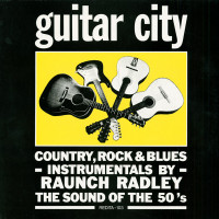 Aperçu: Raunch Radley - Guitar City (LP) Aperçu: Raunch Radley - Guitar City (LP)