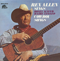 Aperçu: Rex Allen Sings Boney Kneed Hairy Legged Cowboy Songs (LP) Aperçu: Rex Allen Sings Boney Kneed Hairy Legged Cowboy Songs (LP)
