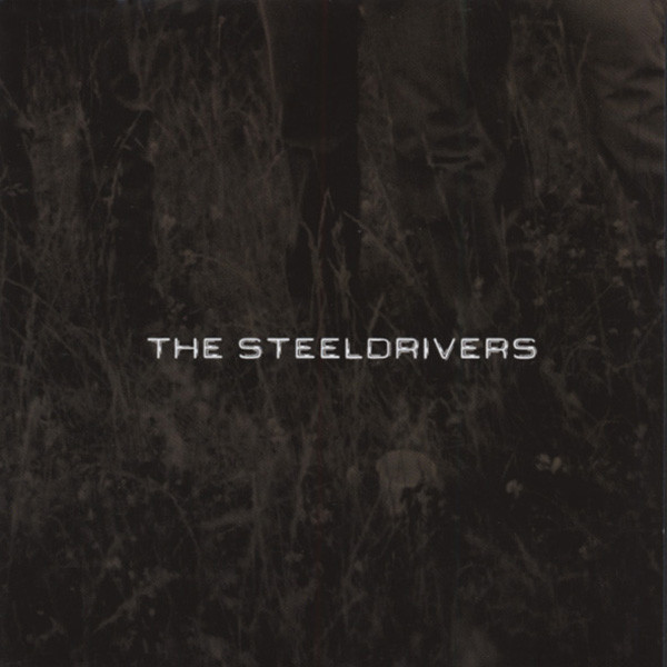 The Steeldrivers (CD)