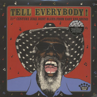 Aperçu: Tell Everybody! - 21st Century Juke Joint Blues From Easy Eye Sound (LP) Aperçu: Tell Everybody! - 21st Century Juke Joint Blues From Easy Eye Sound (LP)