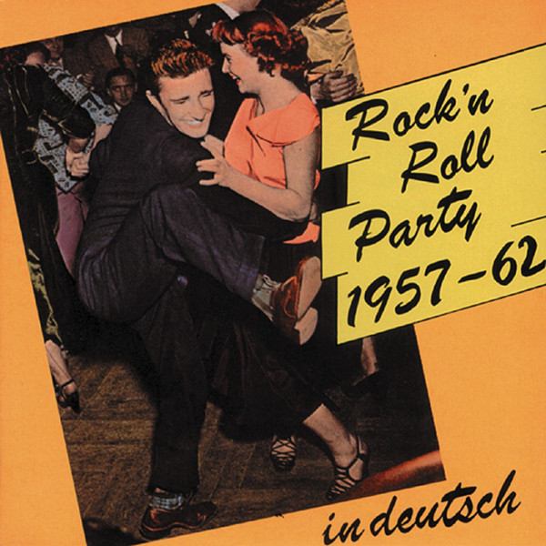 Rock'n'Roll Party 1957-62 - In Deutsch (CD)