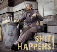 Aperçu: Shit Happens! Songs Of Everyday Life (CD & 68 Page Booklet) Aperçu: Shit Happens! Songs Of Everyday Life (CD & 68 Page Booklet)
