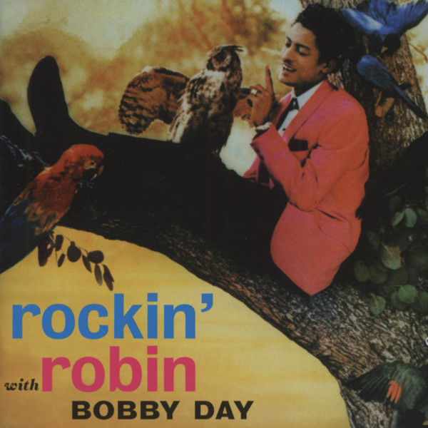 Day, Bobby Rockin' Robin...plus Day, Bobby Rockin' Robin...plus