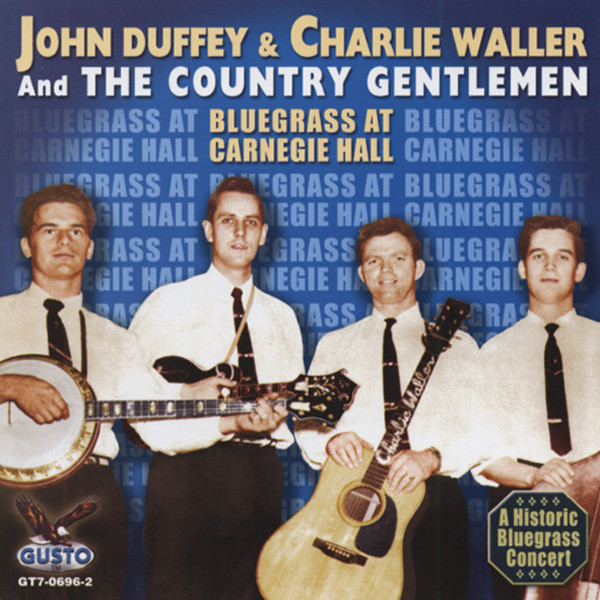 Country Gentlemen Bluegrass At Carnegie Hall 1961
