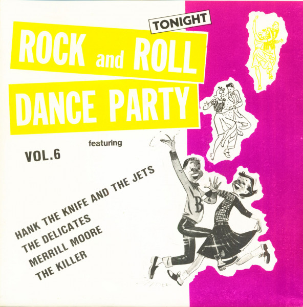 Rock And Roll Dance Party Tonight Vol.6 (7inch, EP, 45rpm, PS) Rock And Roll Dance Party Tonight Vol.6 (7inch, EP, 45rpm, PS)