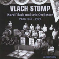 Aperçu: Vlach Stomp - Karel Vlach und sein Orchester Prag 1940-49 (CD) Aperçu: Vlach Stomp - Karel Vlach und sein Orchester Prag 1940-49 (CD)