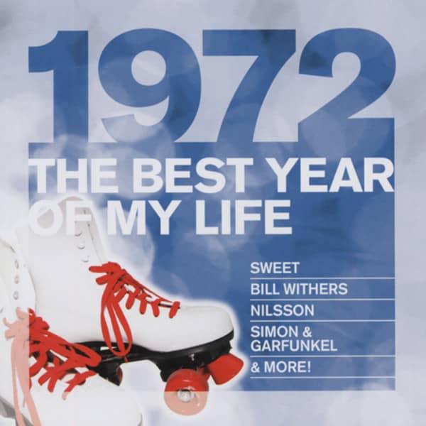 1972 The Best Year Of My Life