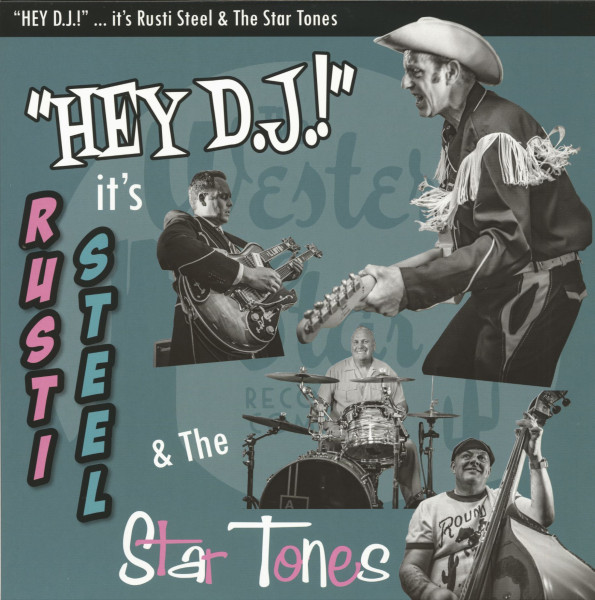 Hey DJ! ... it's Rusti Steel & The Star Tones (LP) Hey DJ! ... it's Rusti Steel & The Star Tones (LP)