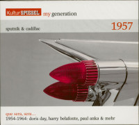 Aperçu: My Generation - Sputnik & Cadillac - 1957 (CD) Aperçu: My Generation - Sputnik & Cadillac - 1957 (CD)