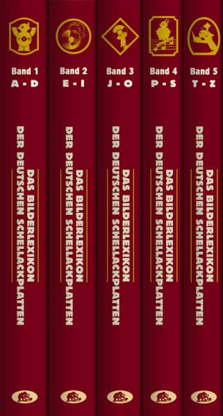 Das Bilderlexikon der deutschen Schellack-Schallplatten (5 Bände) - The German Record Label Book