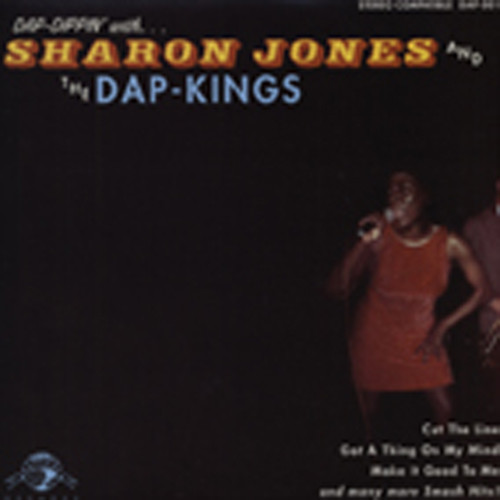 Jones, Sharon & The Dap Kings Dap-Dippin' With Jones, Sharon & The Dap Kings Dap-Dippin' With