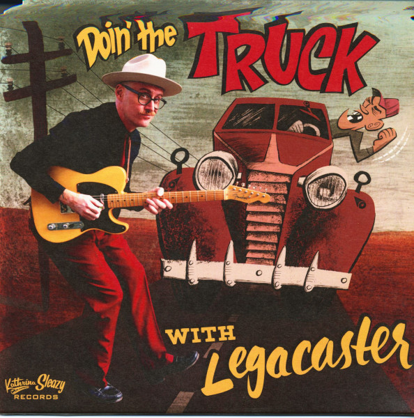 Doin' The Truck With Legacaster (LP, 10inch) Doin' The Truck With Legacaster (LP, 10inch)
