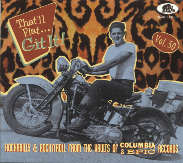 Vol.50 - That'll Flat Git It! Rockabilly & Rock 'n' Roll From The Vaults Of Columbia and Epic Records (CD)