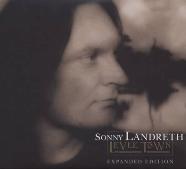 Landreth, Sonny Levee Town (plus bonus tracks) (2-CD) Landreth, Sonny Levee Town (plus bonus tracks) (2-CD)